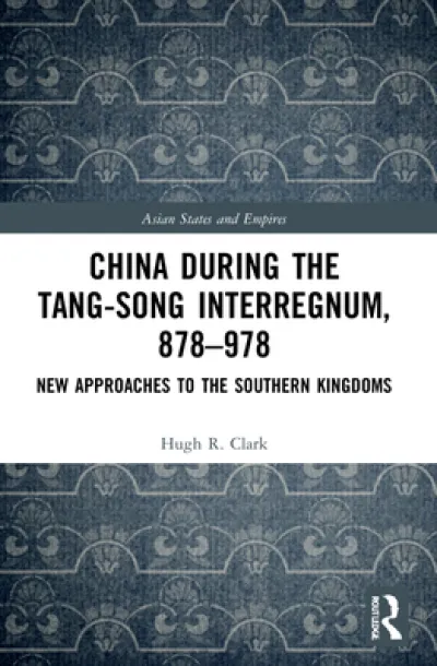 China during the Tang-Song Interregnum, 878–978