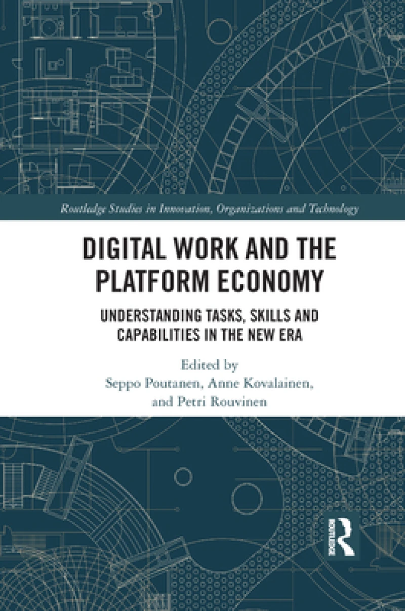 Digital Work and the Platform Economy