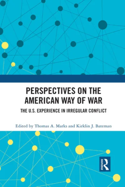 Perspectives on the American Way of War