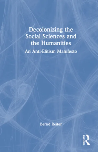 Decolonizing the Social Sciences and the Humanities