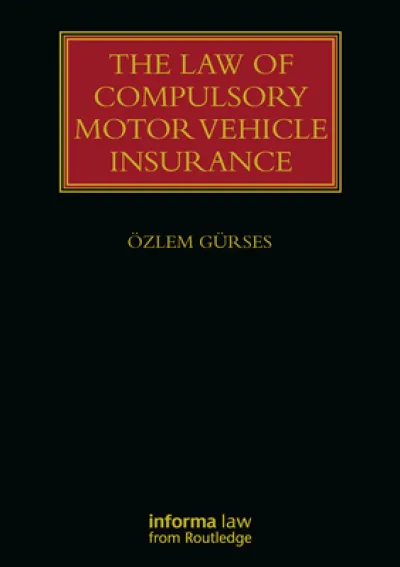 The Law of Compulsory Motor Vehicle Insurance