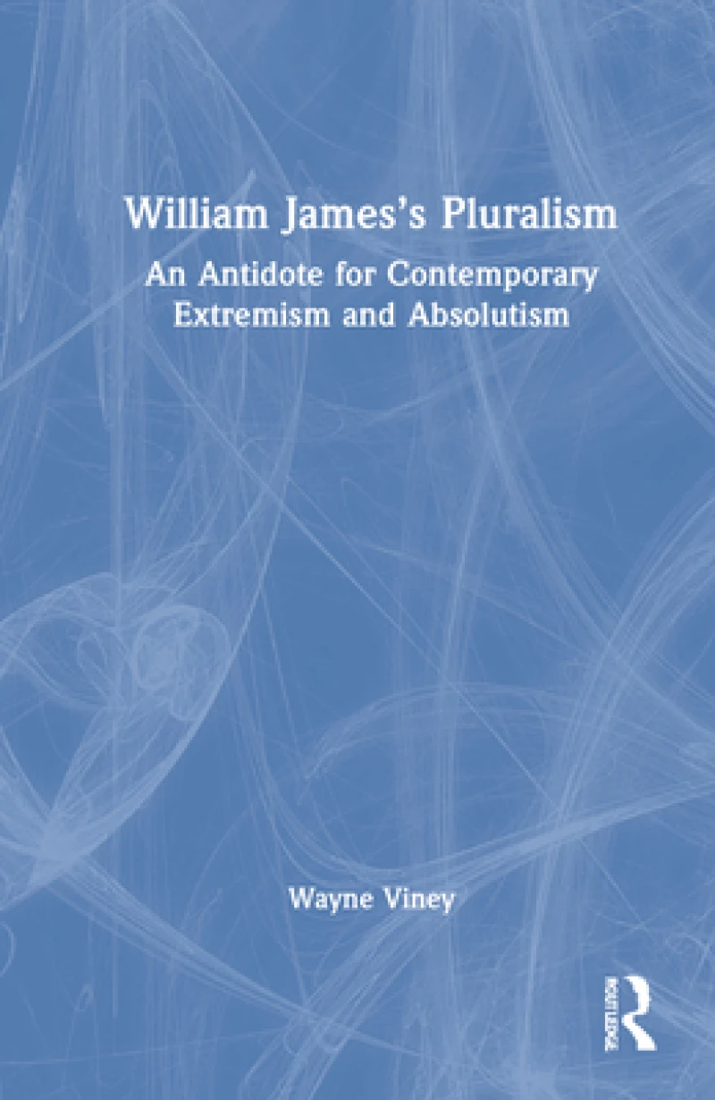 William James’s Pluralism