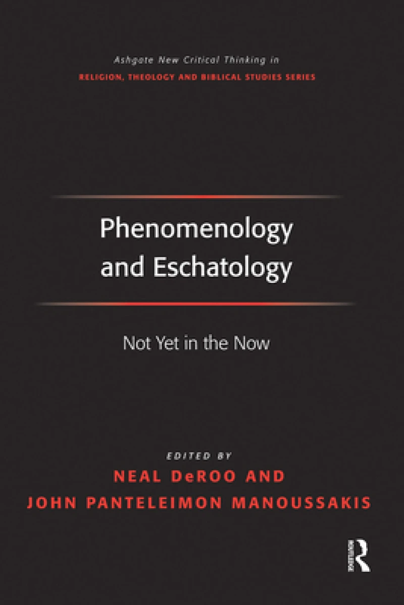 Phenomenology and Eschatology