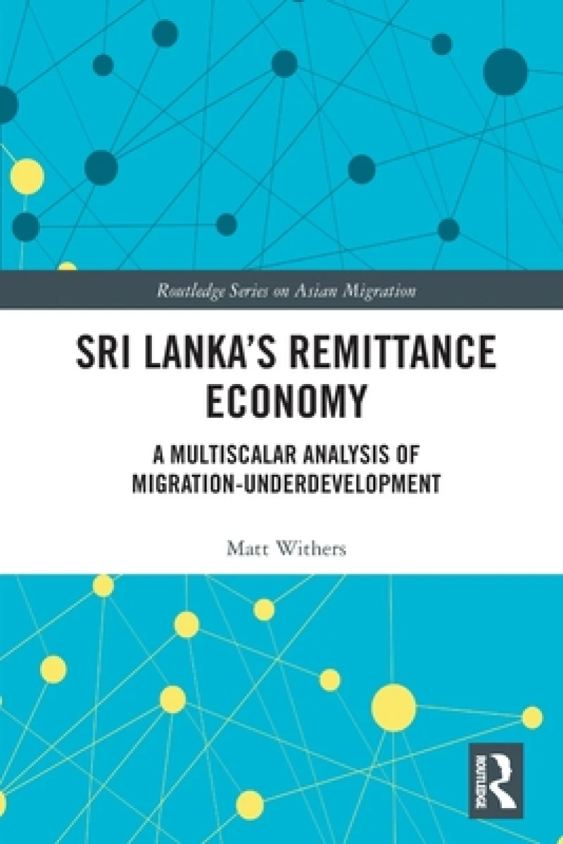 Sri Lanka’s Remittance Economy