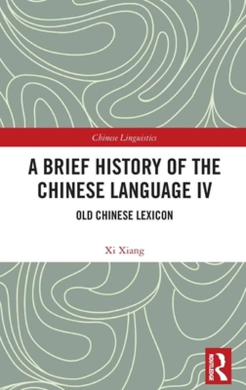 A Brief History of the Chinese Language IV