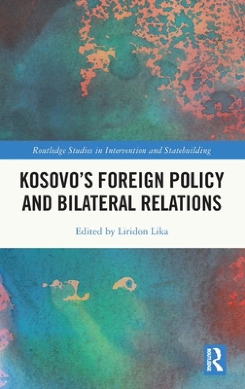 Kosovo’s Foreign Policy and Bilateral Relations