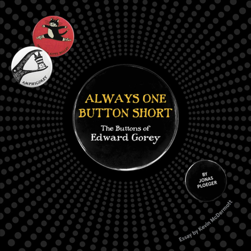 ALWAYS ONE BUTTON SHORT THE BUTTONS OF E
