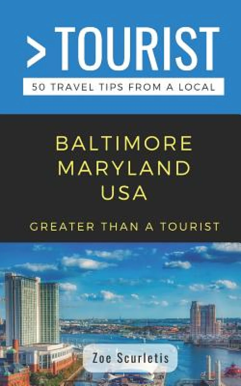Greater Than a Tourist- Baltimore Maryland USA
