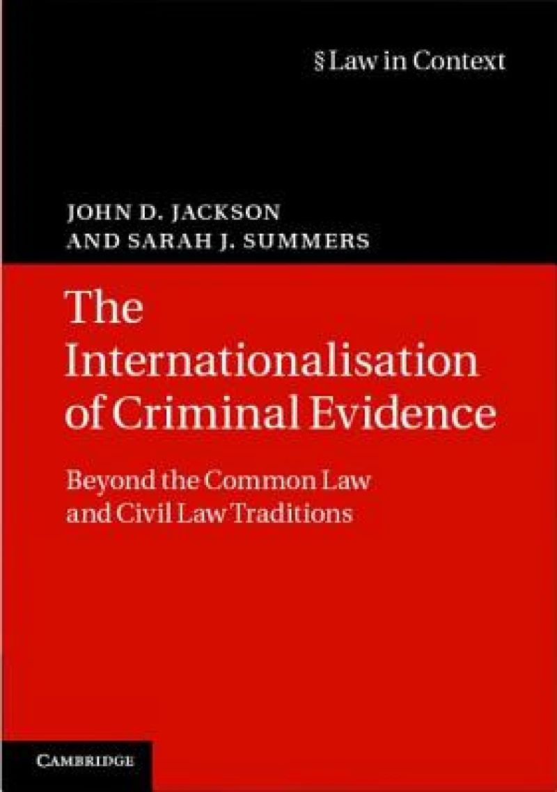 The Internationalisation of Criminal Evidence