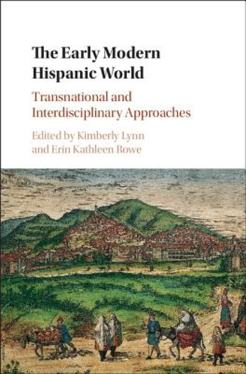 The Early Modern Hispanic World