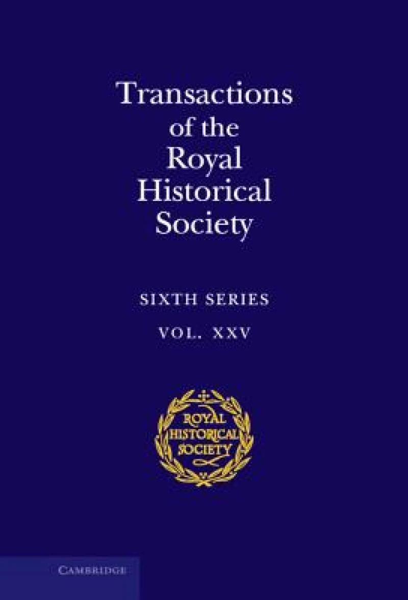 Transactions of the Royal Historical Society: Volume 25