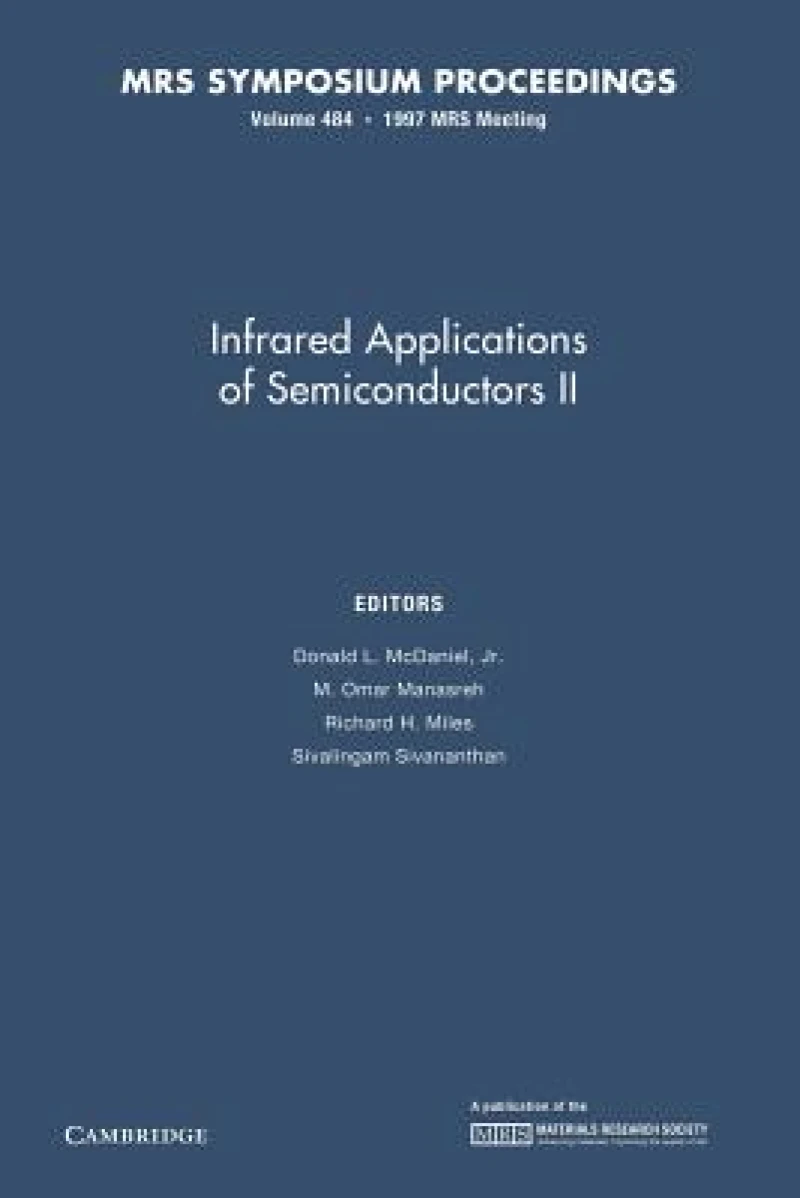 Infrared Applications of Semiconductors II: Volume 484