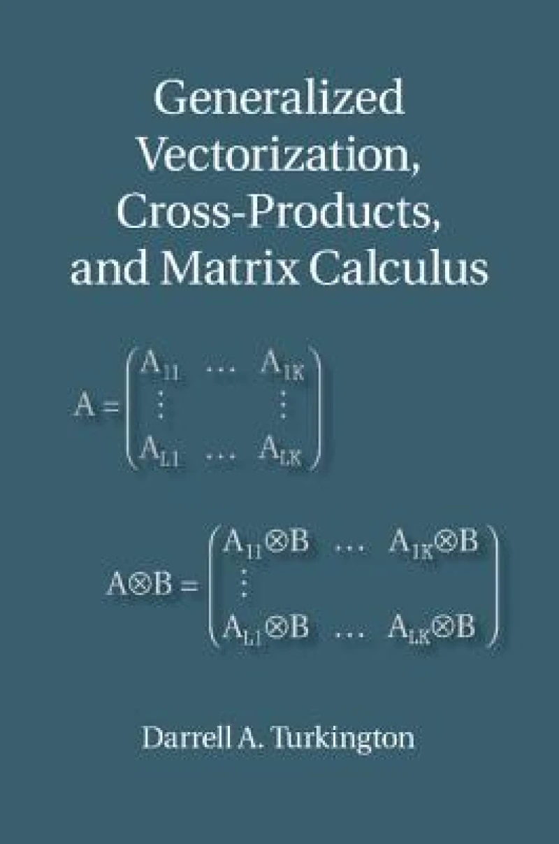 Generalized Vectorization, Cross-Products, and Matrix Calculus