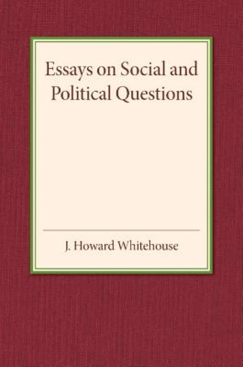 Essays on Social and Political Questions