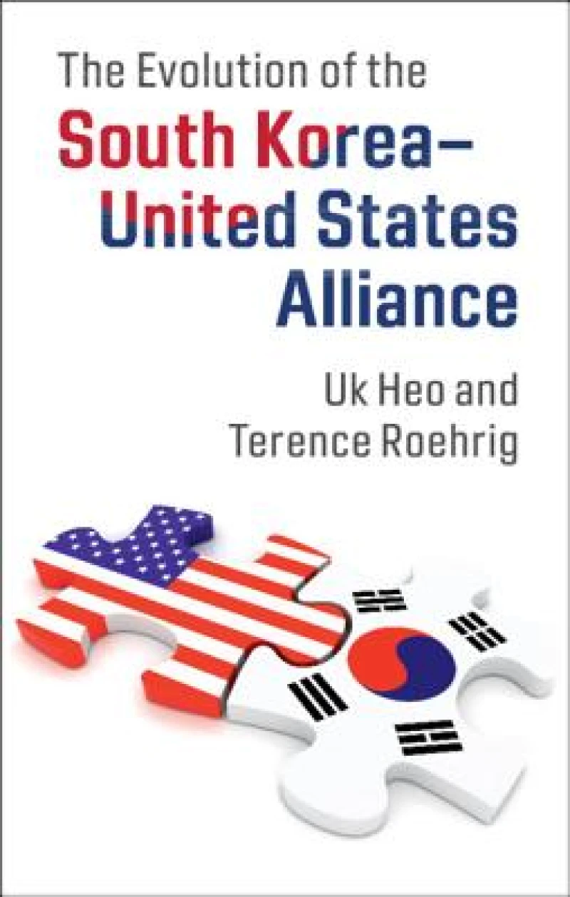 The Evolution of the South Korea–United States Alliance