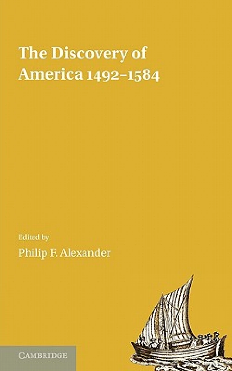 The Discovery of America 1492–1584
