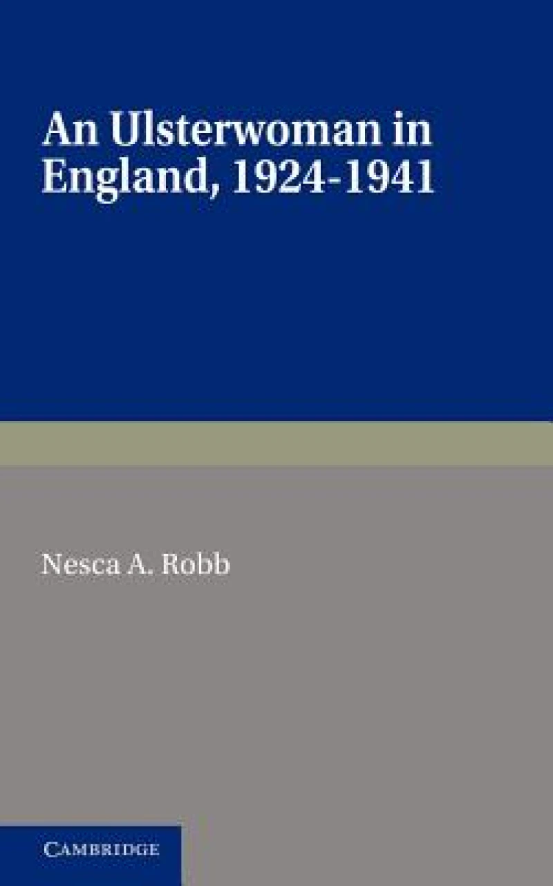 An Ulsterwoman in England 1924–1941