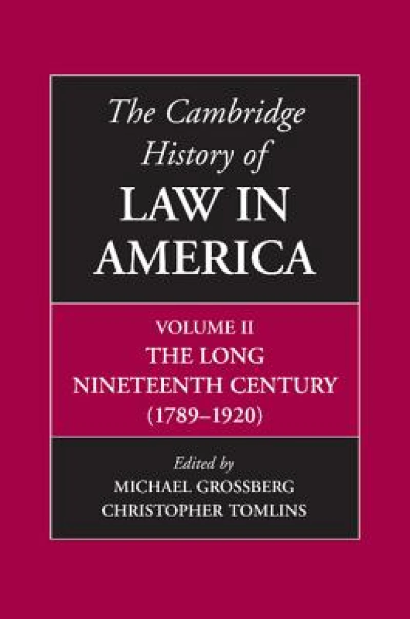 The Cambridge History of Law in America