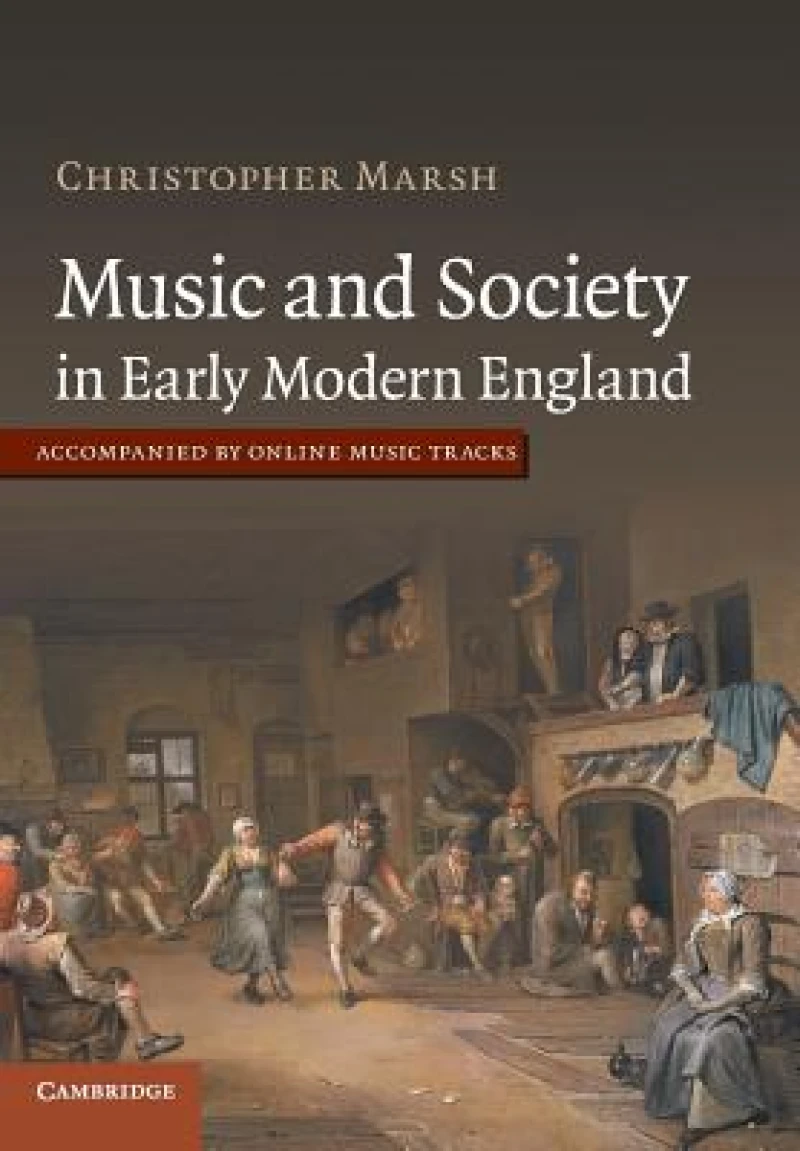 Music and Society in Early Modern England