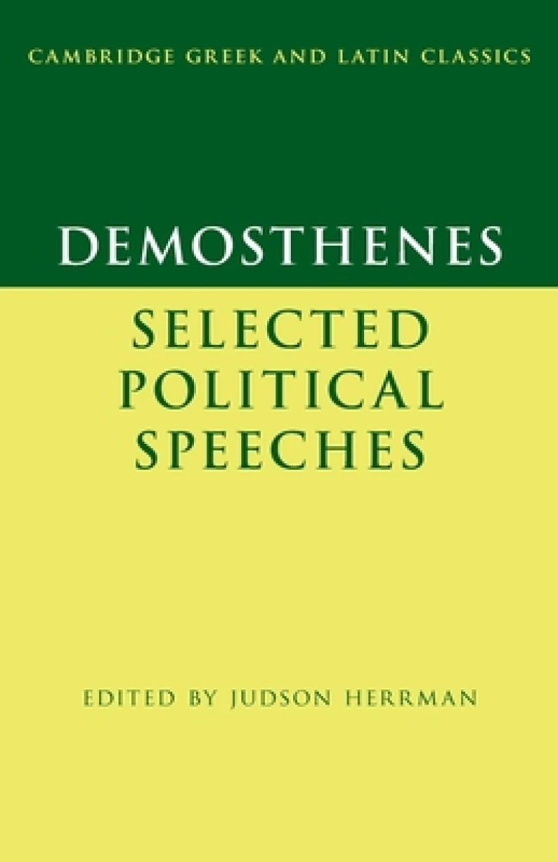 Demosthenes: Selected Political Speeches