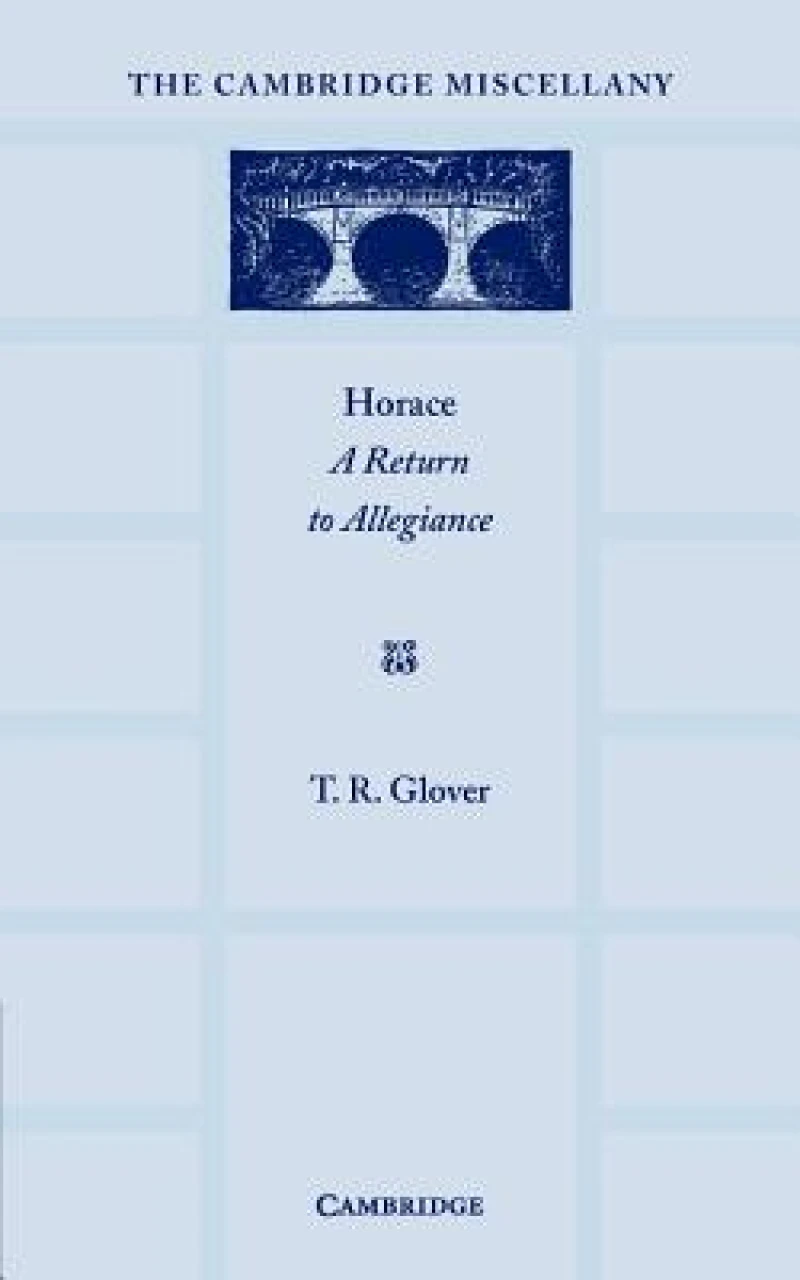 Horace: A Return to Allegiance