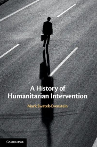 A History of Humanitarian Intervention