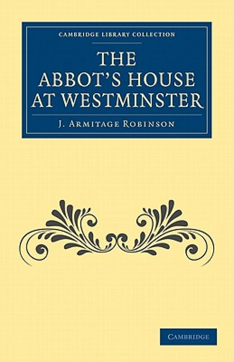 The Abbot’s House at Westminster