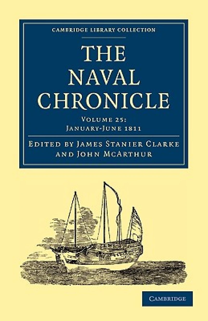 The Naval Chronicle: Volume 25, January–July 1811