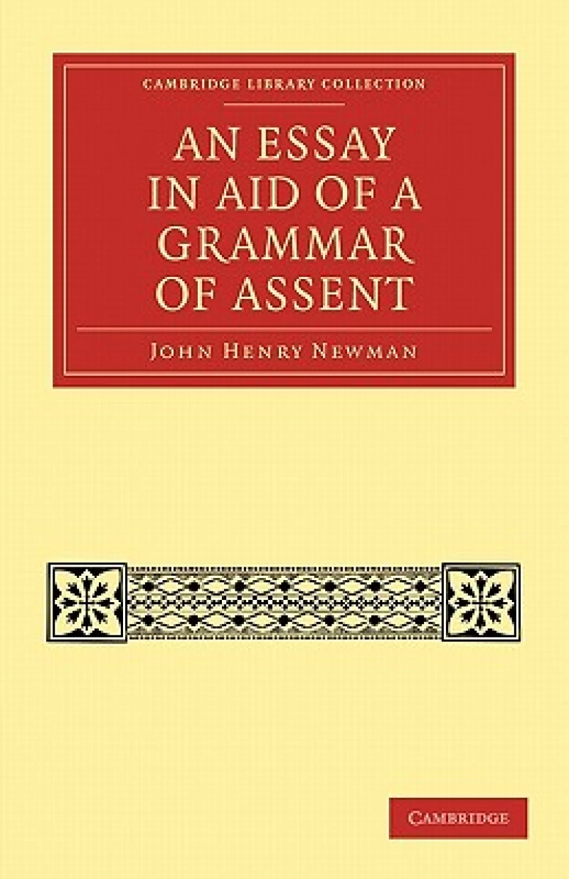 An Essay in Aid of a Grammar of Assent