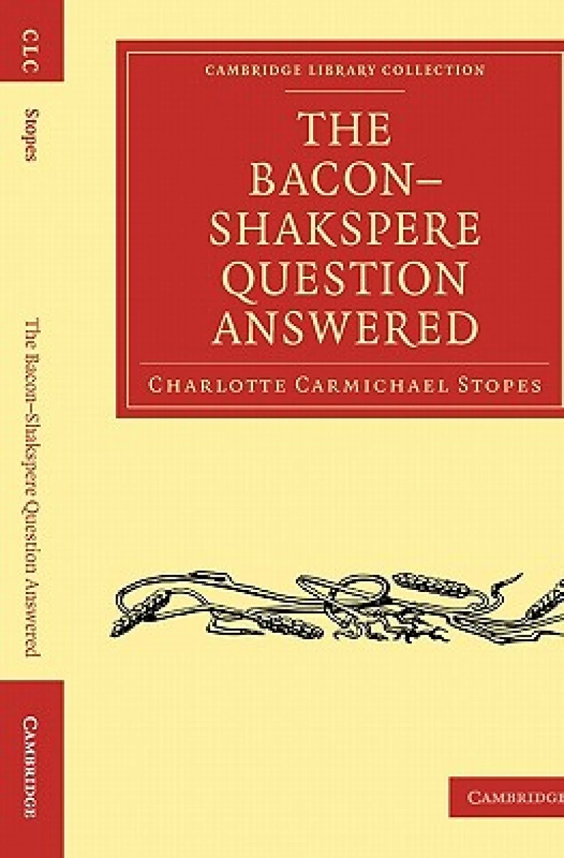The Bacon–Shakspere Question Answered