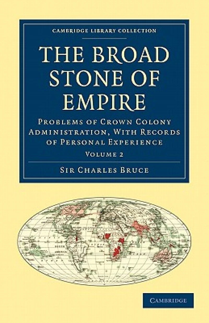 The Broad Stone of Empire