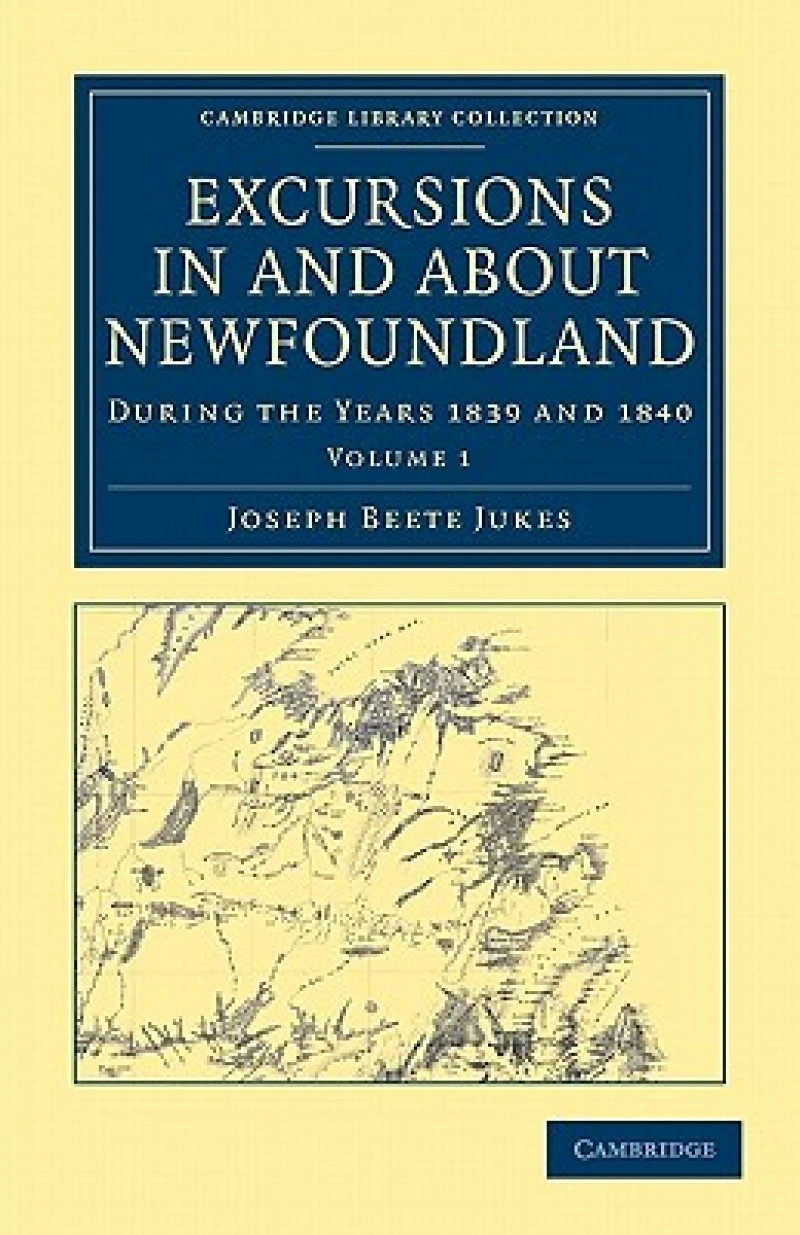 Excursions in and about Newfoundland, during the Years 1839 and 1840