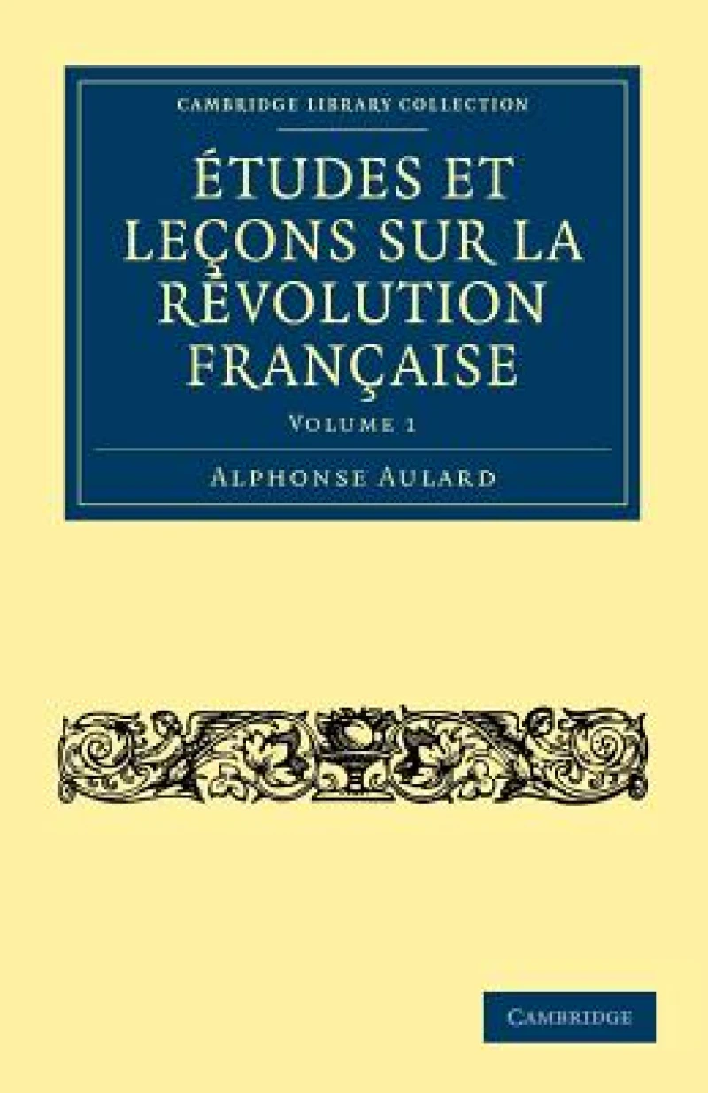 Etudes et lecons sur la Revolution Francaise