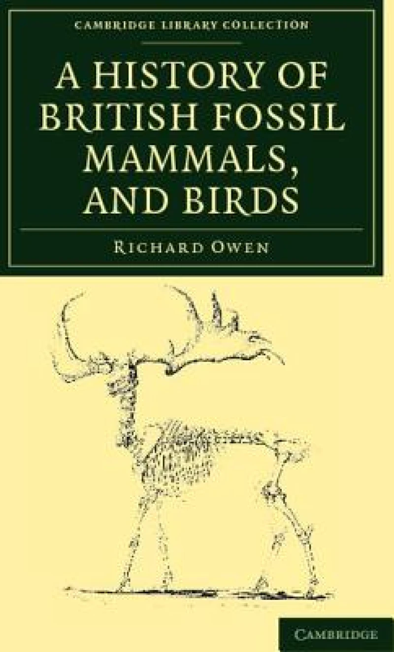 A History of British Fossil Mammals, and Birds