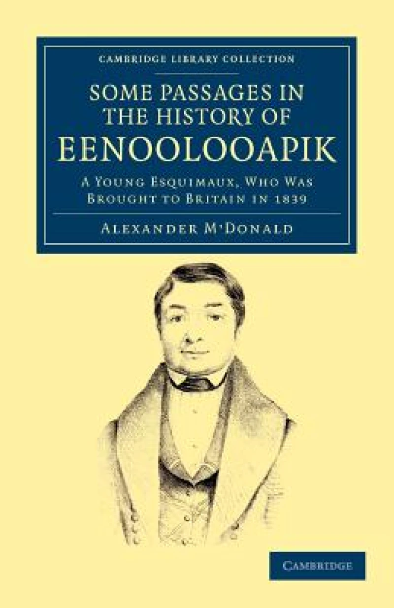A Narrative of Some Passages in the History of Eenoolooapik