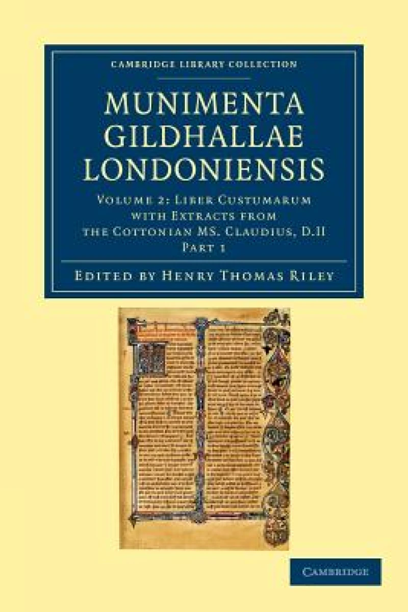 Munimenta Gildhallae Londoniensis