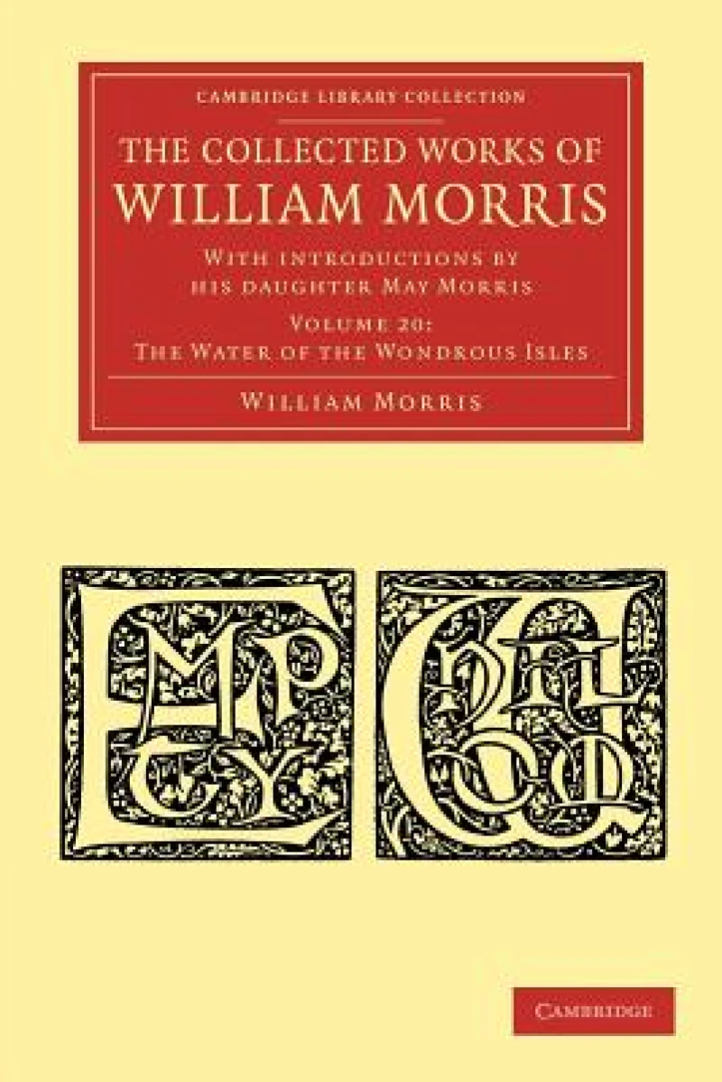 The Collected Works of William Morris