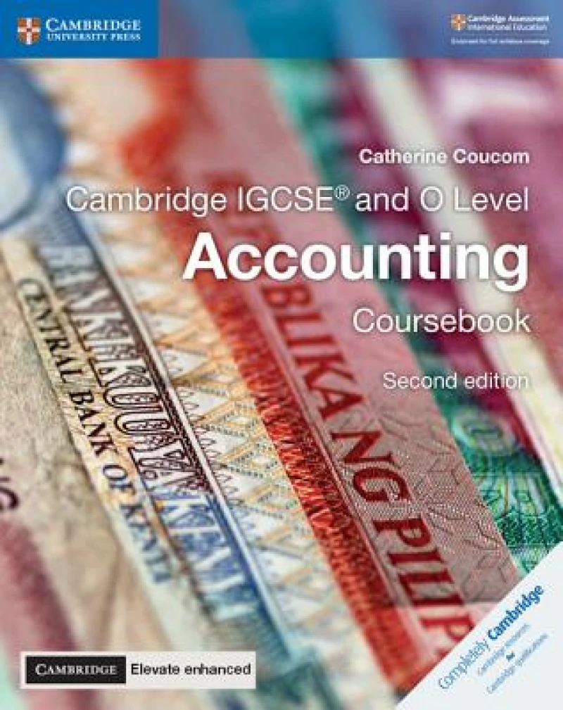 Cambridge IGCSE® and O Level Accounting Coursebook with Digital Access (2 Years) 2 Ed