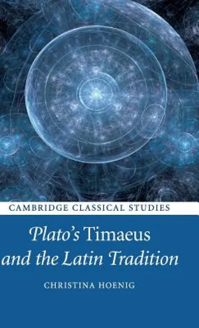 Plato's Timaeus and the Latin Tradition