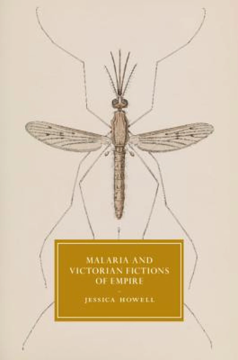 Malaria and Victorian Fictions of Empire