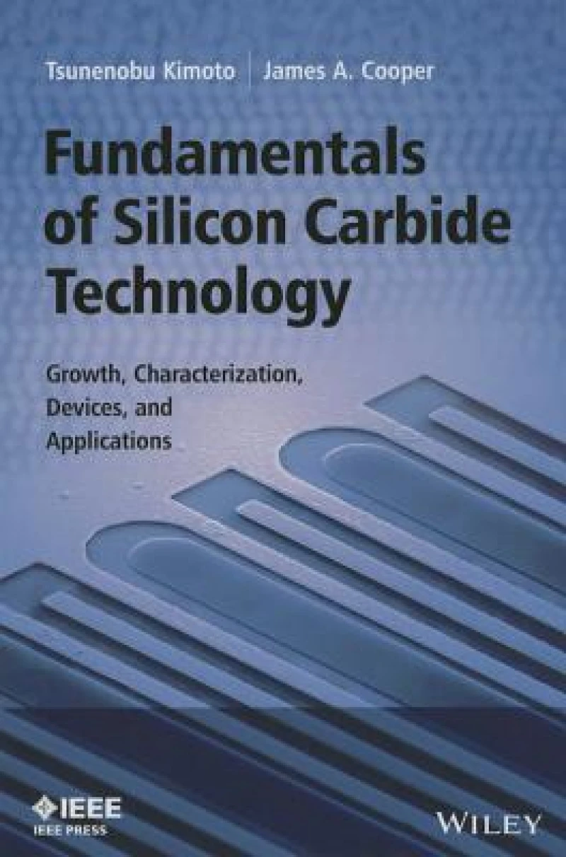Fundamentals of Silicon Carbide Technology