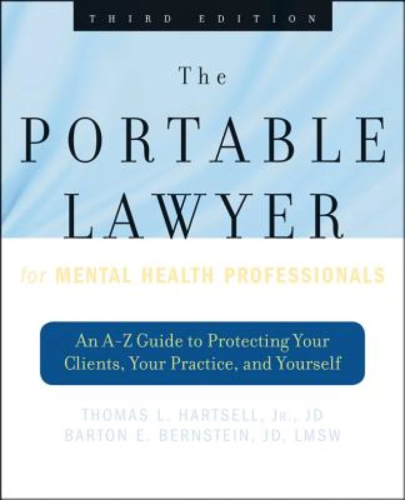 The Portable Lawyer for Mental Health Professionals