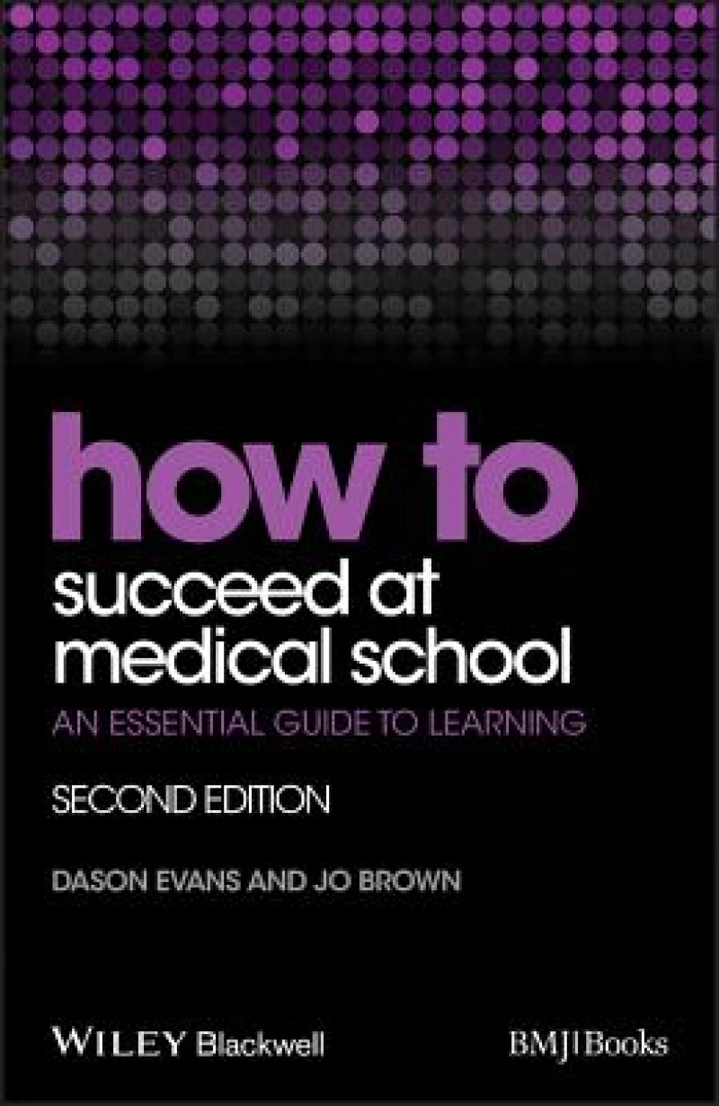 How to Succeed at Medical School