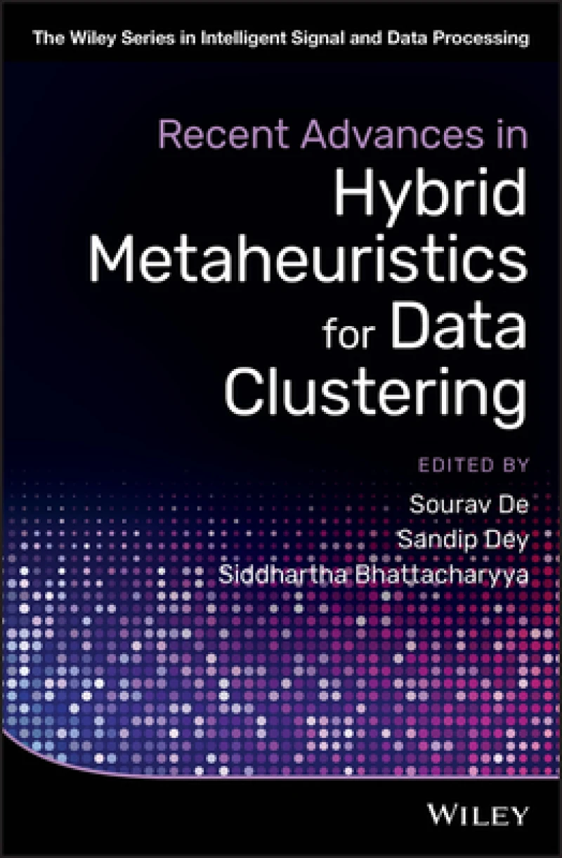 Recent Advances in Hybrid Metaheuristics for Data Clustering
