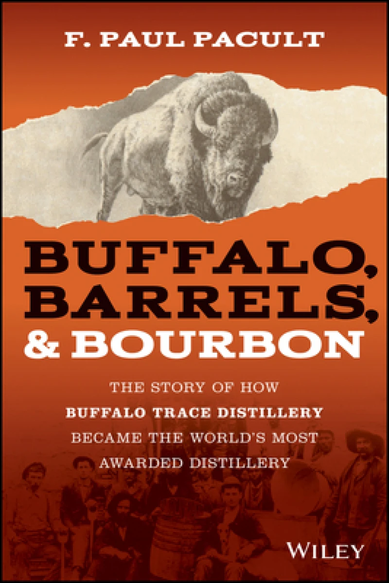 Buffalo, Barrels, and Bourbon