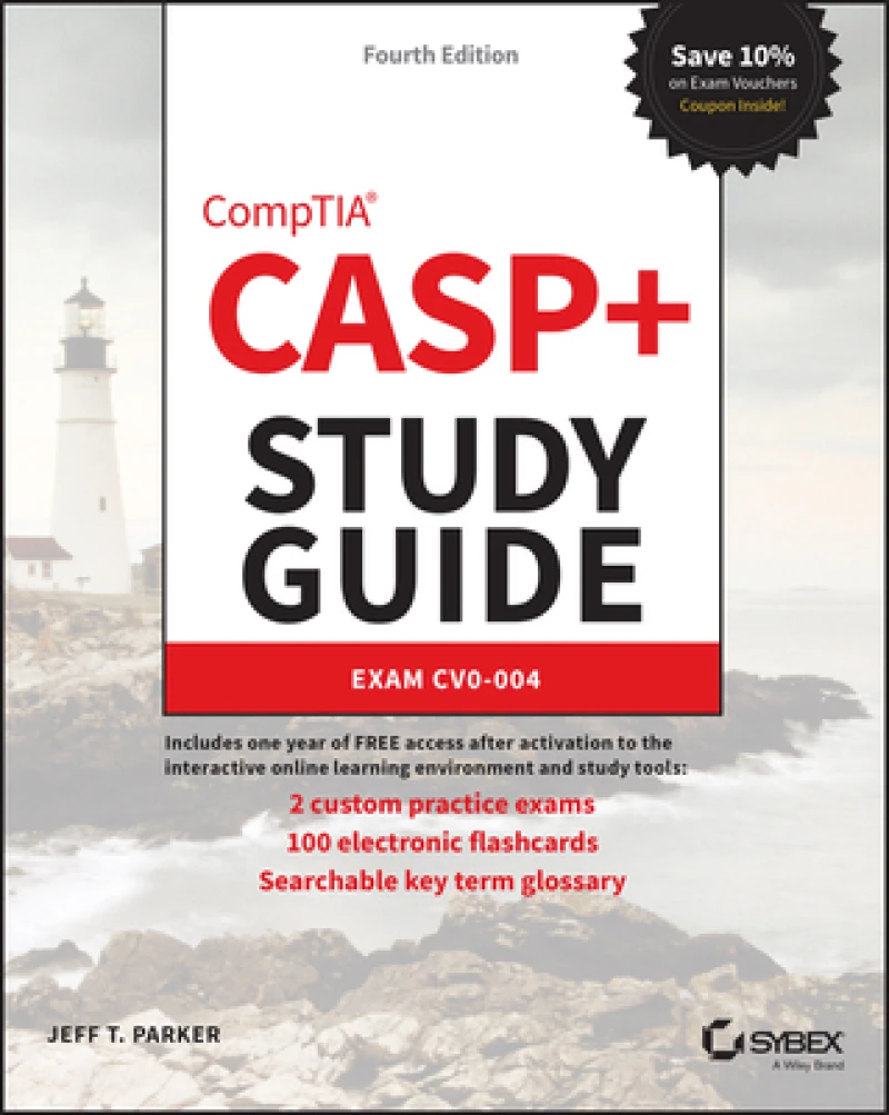 CASP+ CompTIA Advanced Security Practitioner Study Guide