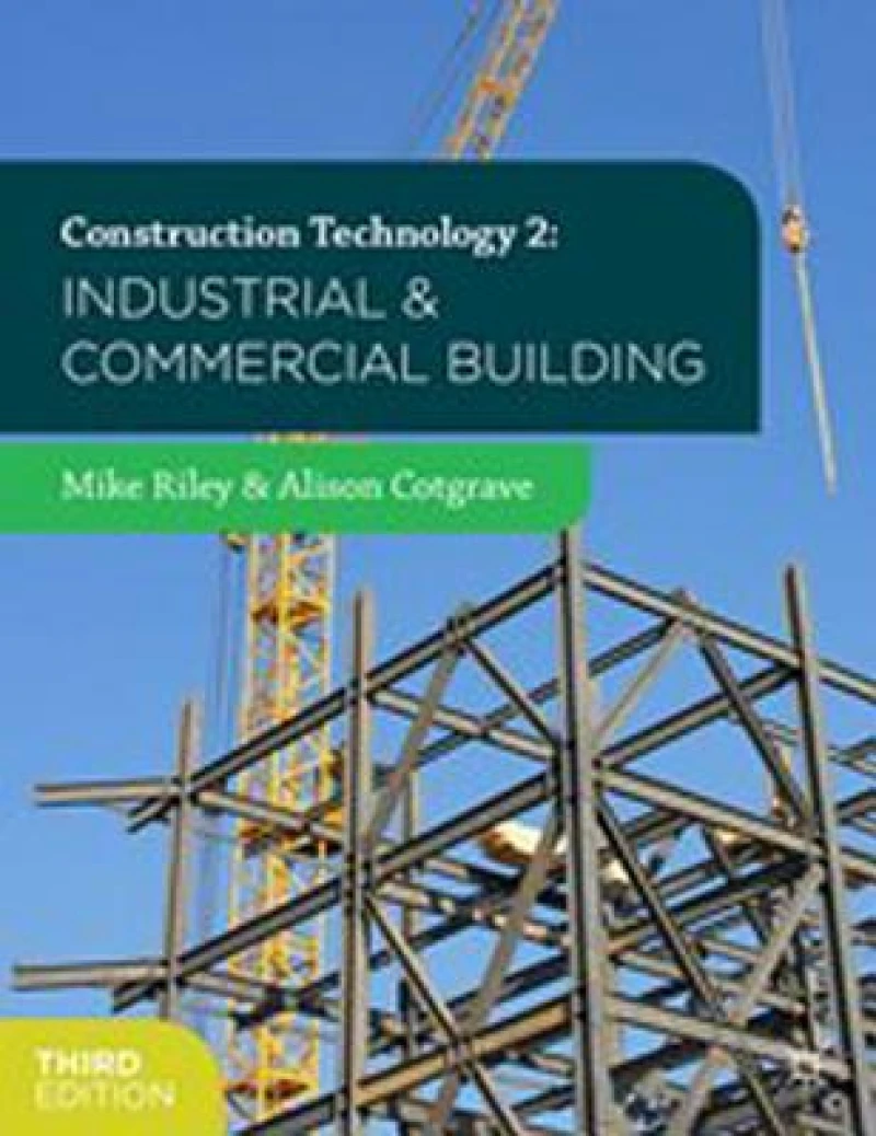 Construction Technology 2: Industrial and Commercial Building