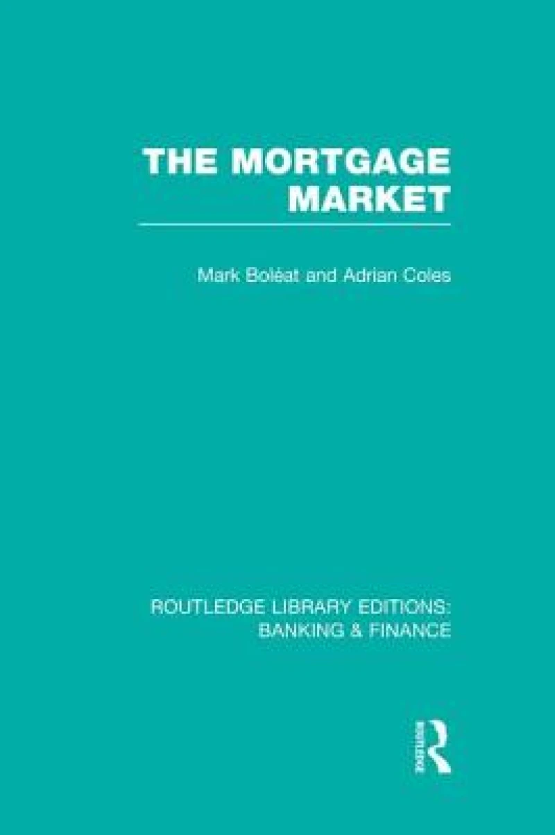 Mortgage Market (RLE Banking & Finance)