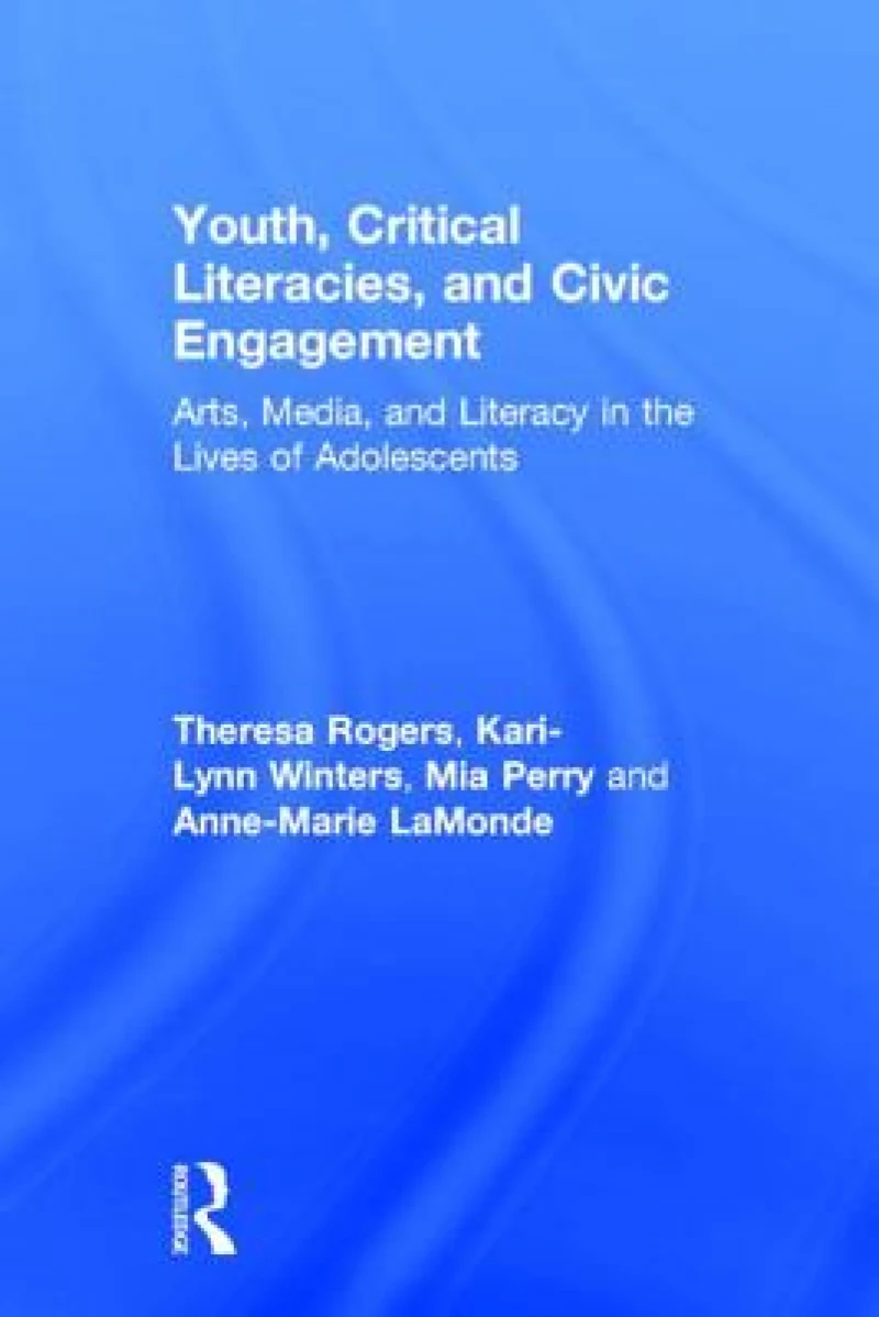 Youth, Critical Literacies, and Civic Engagement