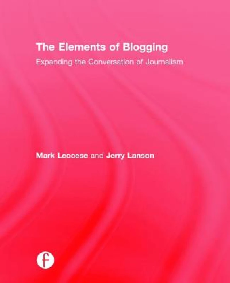 The Elements of Blogging